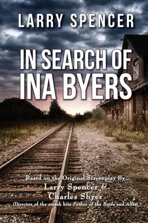 In Search Of Ina Byers