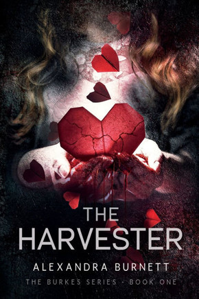 The Harvester: The Burkes Series Book One