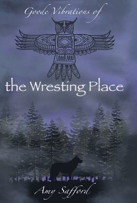 Goode Vibrations of the Wresting Place