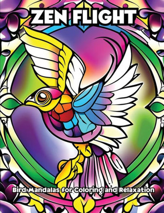 Zen Flight: Bird Mandalas for Coloring and Relaxation