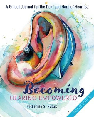 Becoming Hearing Empowered