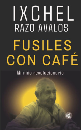 Fusiles con caf? Mi ni? revolucionario
