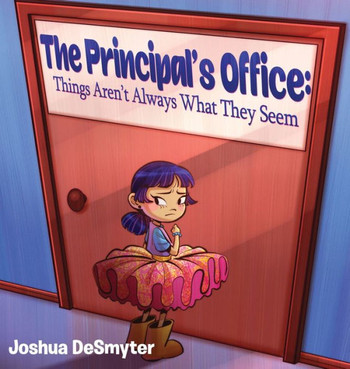 The Principal's Office: Things Aren't Always What They Seem