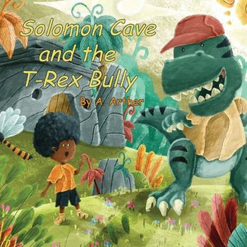 Solomon Cave and the T-Rex Bully