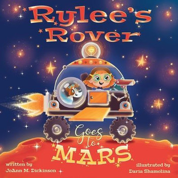 Rylee's Rover Goes to Mars