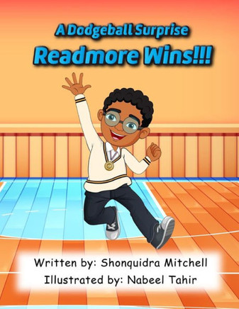 Readmore Wins: A Dodgeball Surprise