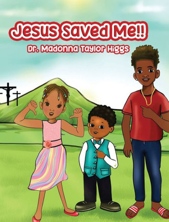 Jesus Saved Me!