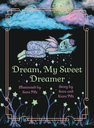 Dream, My Sweet Dreamer