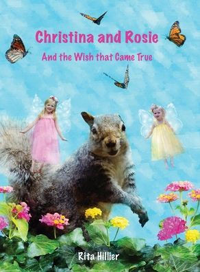 Christina and Rosie: And the Wish that Came True