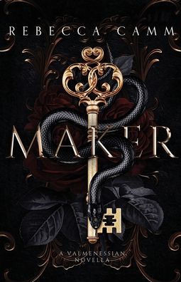 Maker: A Valmenessian Novella (The Valmenessian Chronicles)
