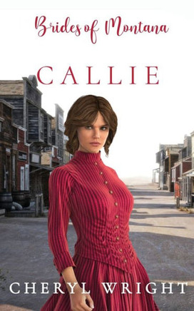 Callie (Brides Of Montana)