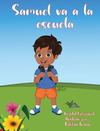 Samuel va a la escuela