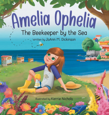 Amelia Ophelia The Beekeeper by the Sea