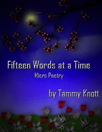 Fifteen Words At A Time