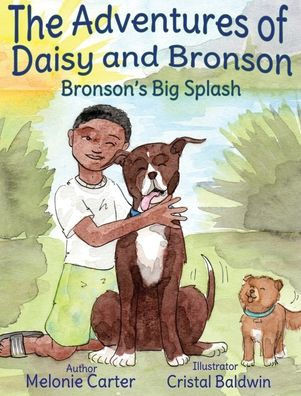 The Adventures of Daisy and Bronson: Bronson's Big Splash