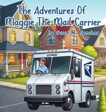 The Adventures of Maggie the Mail Carrier