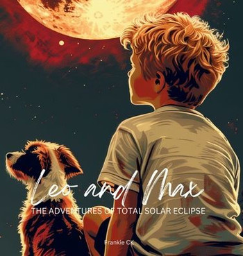 Leo and Max The Adventures of Total Solar Eclipse