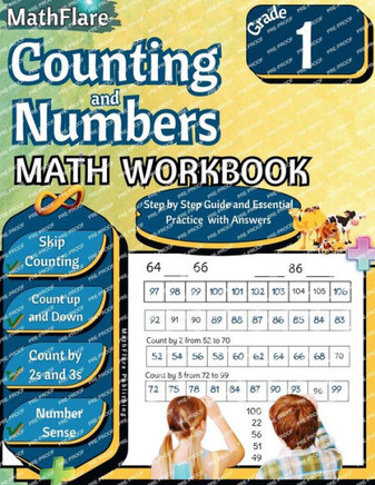 Counting and Numbers Math Workbook 1st Grade: Skip Counting, Comparing Numbers, Missing Numbers, Finding Largest and Smallest Numbers