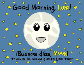 Good Morning, Luna: Buenos D?s, Moon