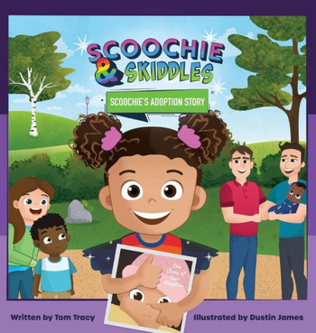 Scoochie & Skiddles: Scoochie's Adoption Story