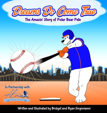 Dreams Do Come True: The Amazin' Story of Polar Bear Pete - Large Print