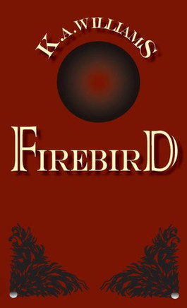 Firebird (Firebird Chronicles)
