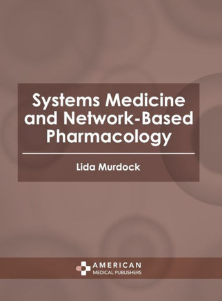 Systems Medicine and Network-Based Pharmacology