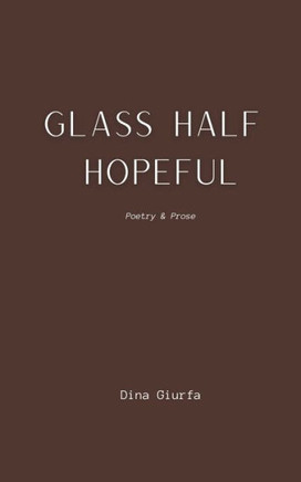 Glass Half Hopeful