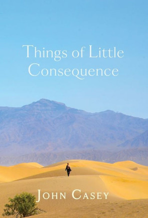 Things of Little Consequence: Collector's Edition