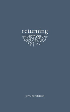 Returning: Meditations and Reflections on Self-Love and Healing