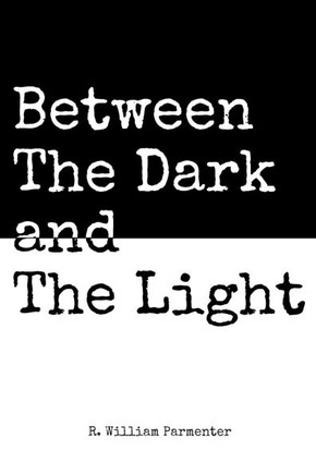 Between The Dark and The Light