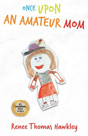 Once Upon an Amateur Mom