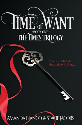 Time Of Want (The Times Trilogy)