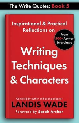 The Write Quotes: Writing Techniques & Characters