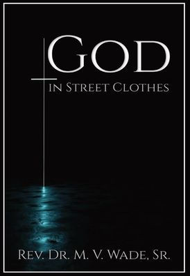 God in Street Clothes