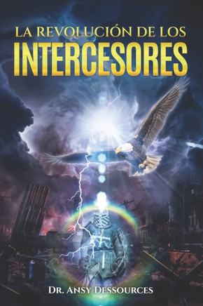 La Revoluci? de Los Intercesores