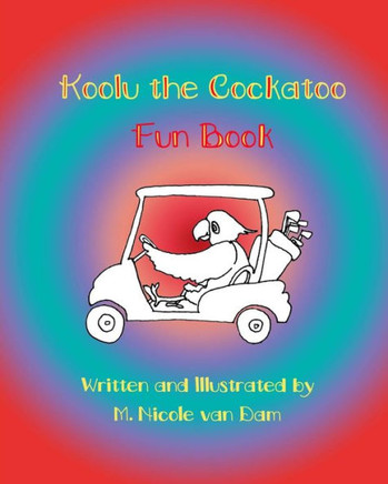 Koolu The Cockatoo Fun Book