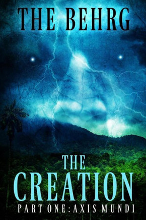 The Creation: A Supernatural Thriller (The Creation Series)