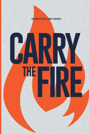 Carry the Fire - Large Print