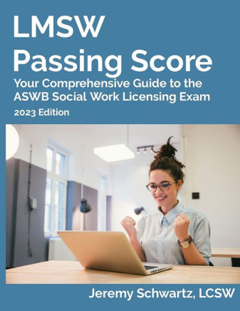 LMSW Passing Score: Your Comprehensive Guide to the ASWB Social Work Licensing Exam