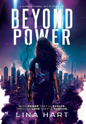 Beyond Power: A Supernatural Sci-Fi Romance