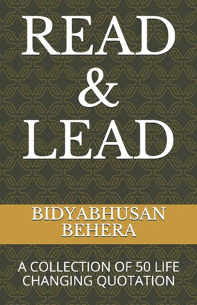 Read & Lead: A Collection of 50 Life Changing Quotation