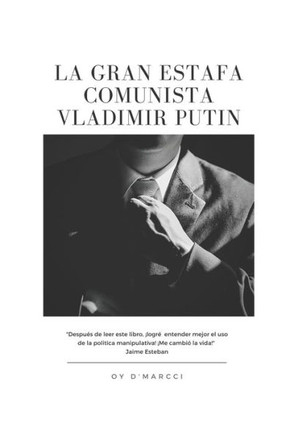 LA GRAN ESTAFA COMUNISTA vladimir putin
