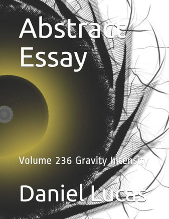 Abstract Essay: Volume 236 Gravity Intensity