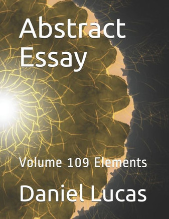 Abstract Essay: Volume 109 Elements