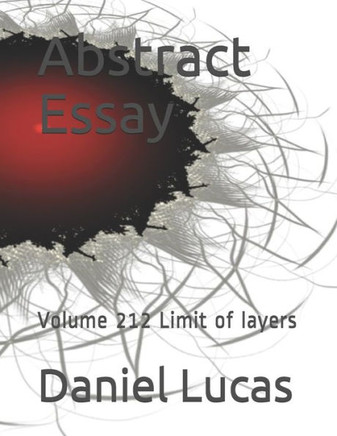Abstract Essay: Volume 212 Limit of layers