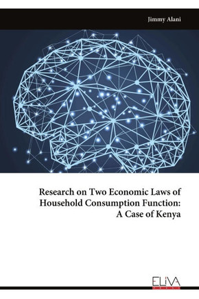 Research on Two Economic Laws of Household Consumption Function: A Case of Kenya