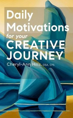 Daily Motivations for your Creative Journey