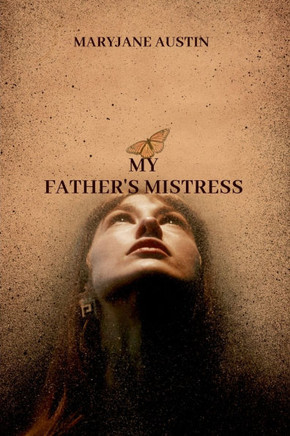 My Father's Mistress: The Betrayal