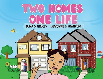 Two Homes One Life